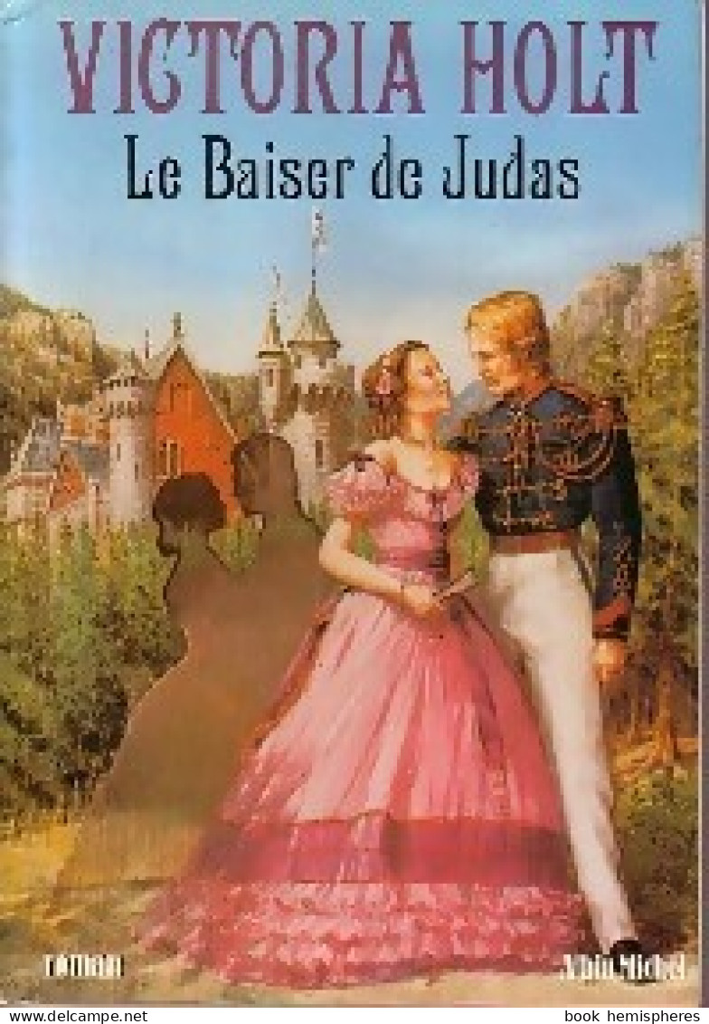 Le Baiser De Judas (1987) De Victoria Holt - Romantique