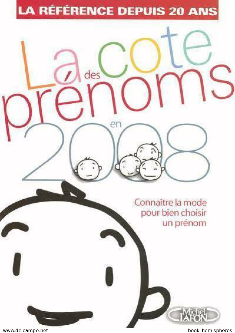 La Côte Des Prénoms En 2008 (2007) De Joséphine Besnard - Voyages