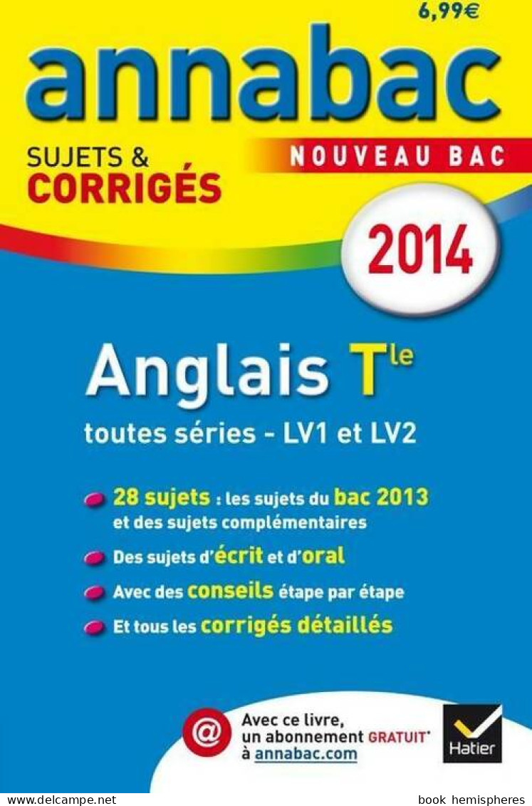 Anglais Terminales Lv1 Et Lv2. Sujets Et Corrigés 2014 (2013) De Collectif - 12-18 Anni