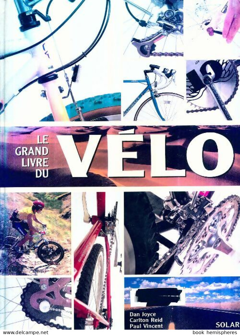 Le Grand Livre Du Vélo (1998) De Paul Vincent - Sport