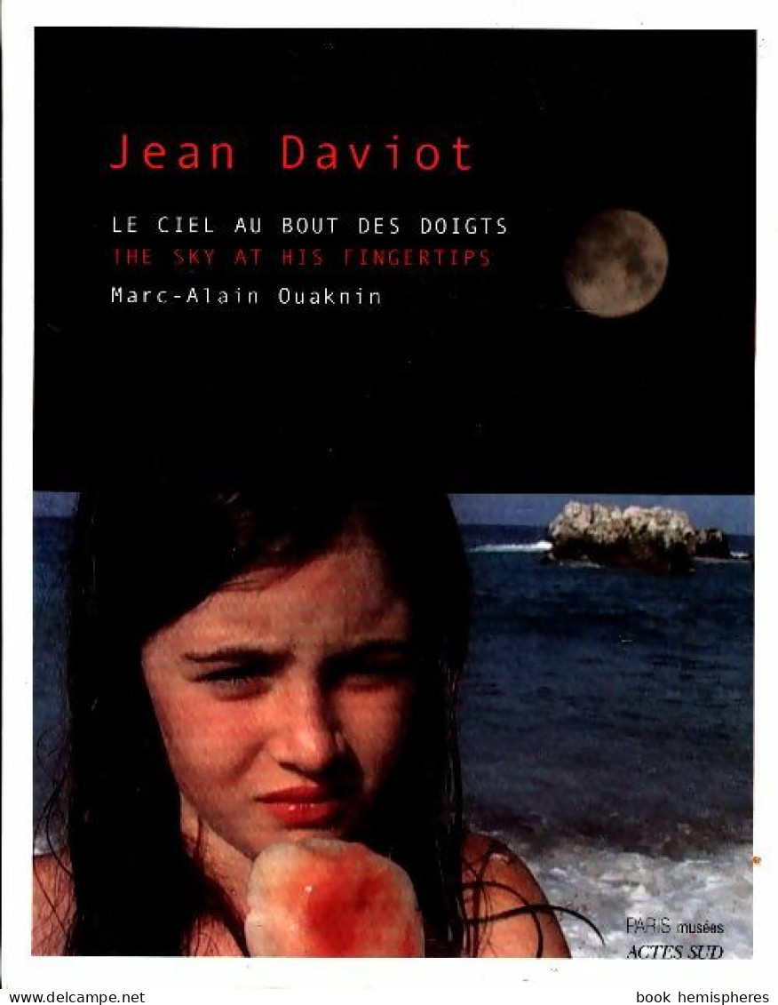 Jean Daviot : Le Ciel Au Bout Des Doigts (2004) De Marc-Alain Ouaknin - Politique