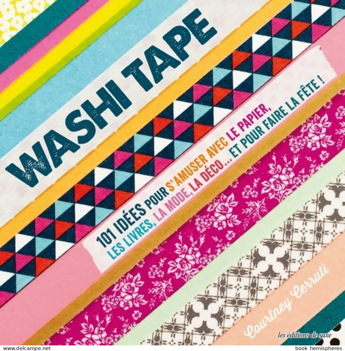 Washi Tape (2014) De Courtne Cerruti - Viajes