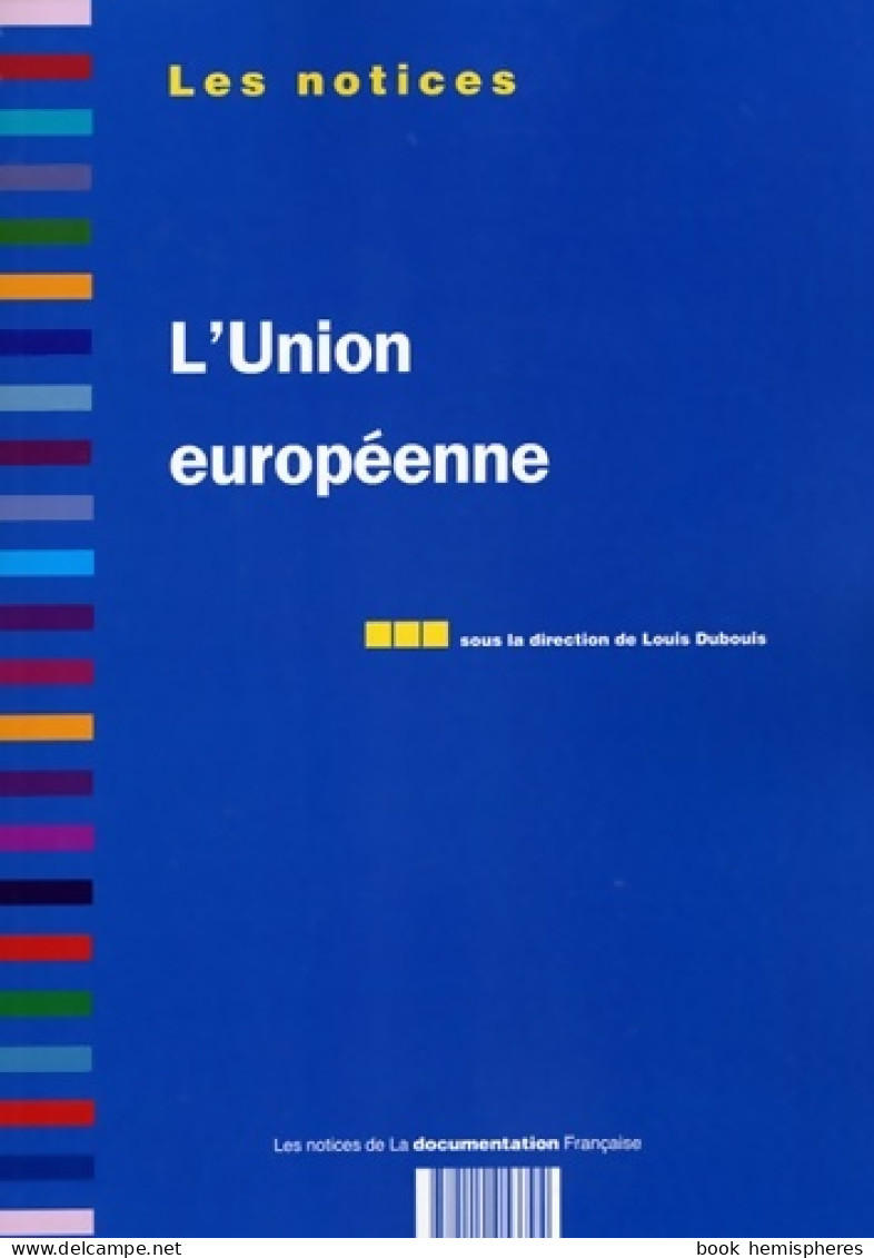L'Union Européenne (2004) De Louis Dubouis - Droit