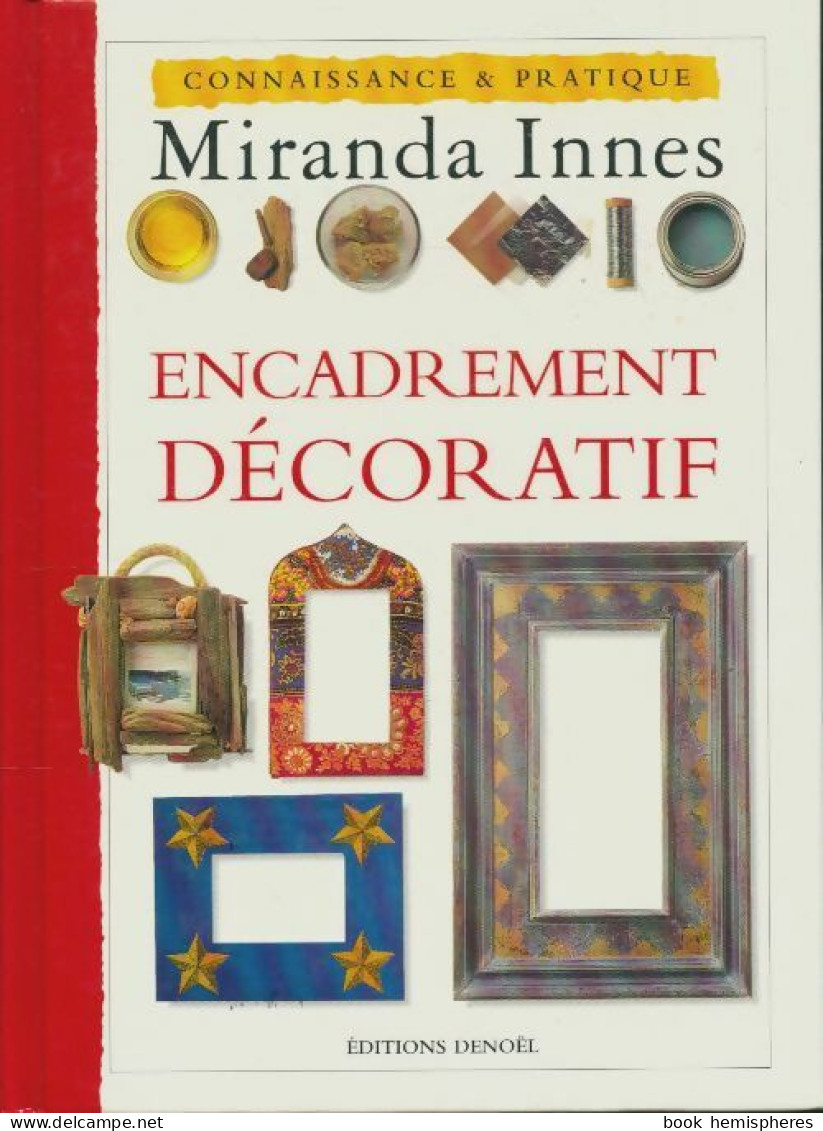 Encadrement Décoratif (1996) De Miranda Innes - Viaggi