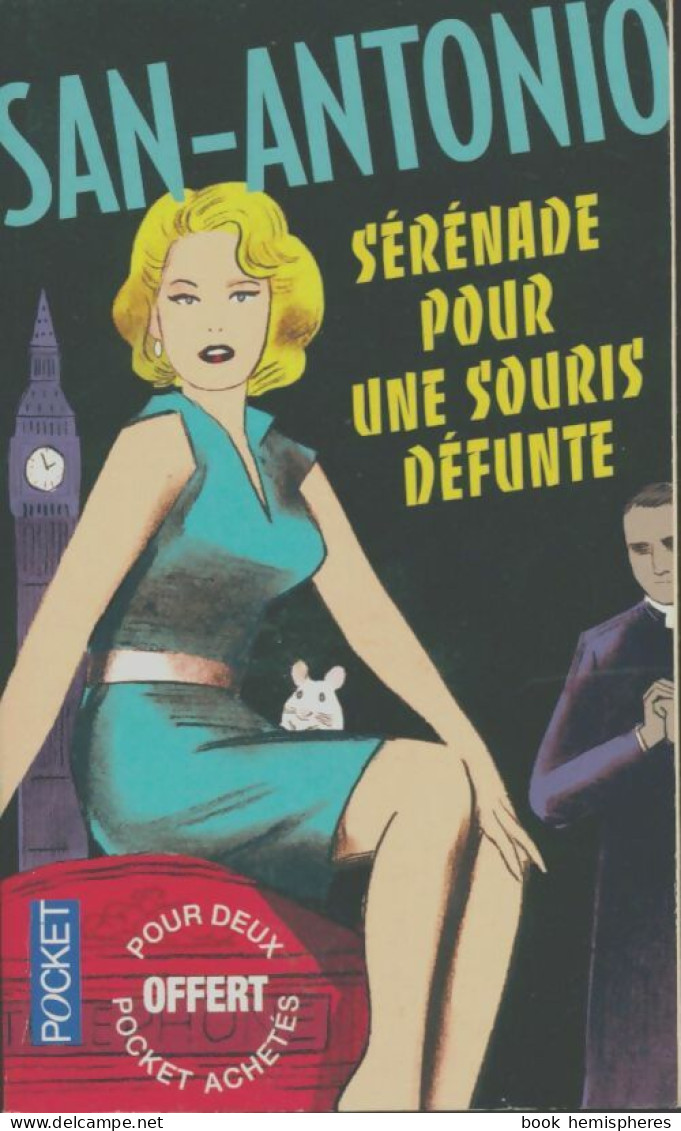 Sérénade Pour Une Souris Défunte (2014) De San-Antonio - Other & Unclassified