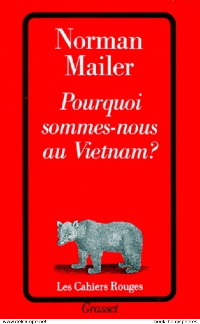 Pourquoi Sommes-nous Au Vietnam ? (1987) De Norman Mailer - Other & Unclassified