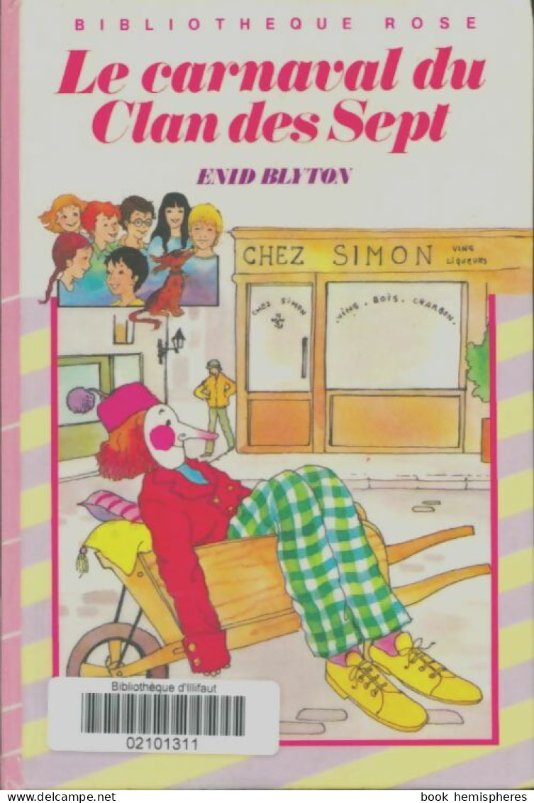 Le Carnaval Du Clan Des Sept (1972) De Enid Blyton - Other & Unclassified