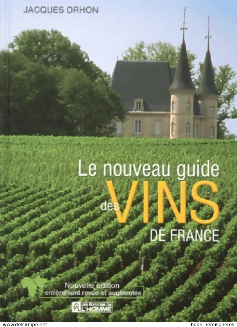 LE NOUVEAU GUIDE DES VINS DE France (2002) De Collectif - Gastronomie
