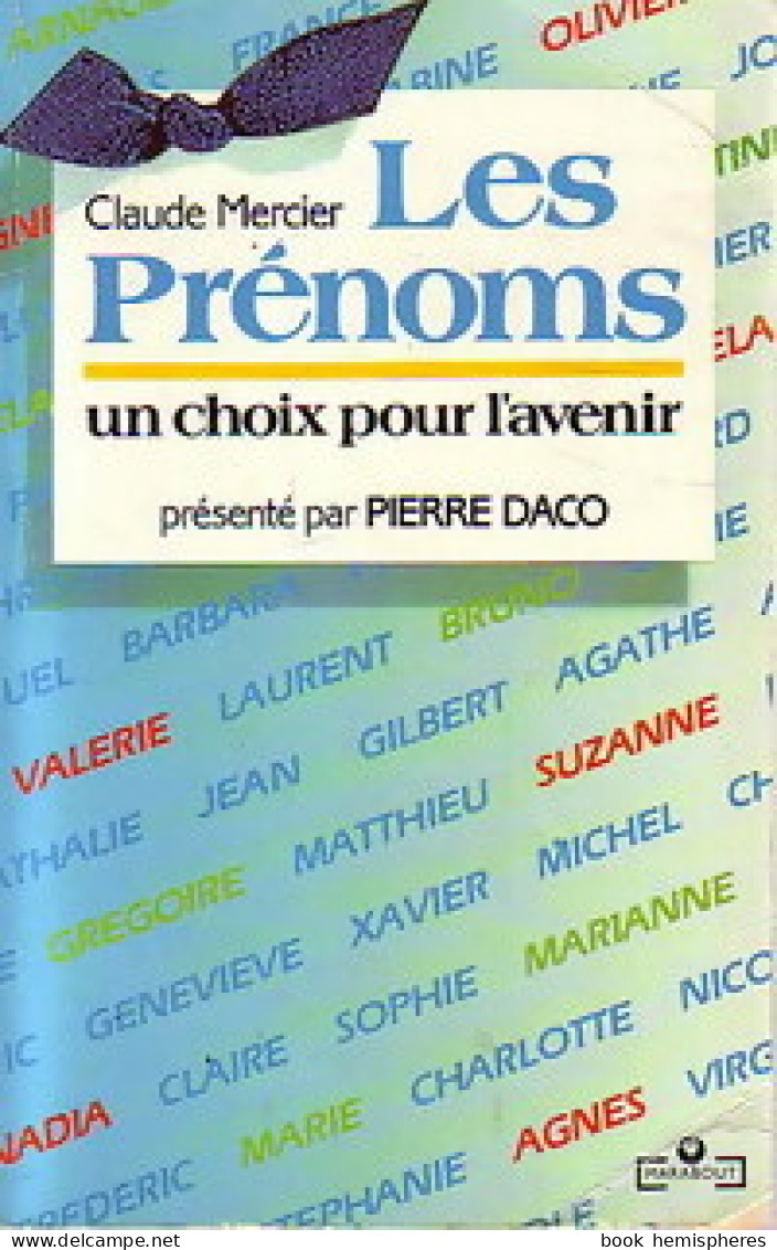 Les Prénoms (1994) De Claude Mercier - Viajes