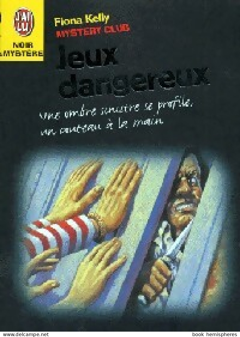 Jeux Dangereux (1997) De Fiona Kelly - Otros & Sin Clasificación