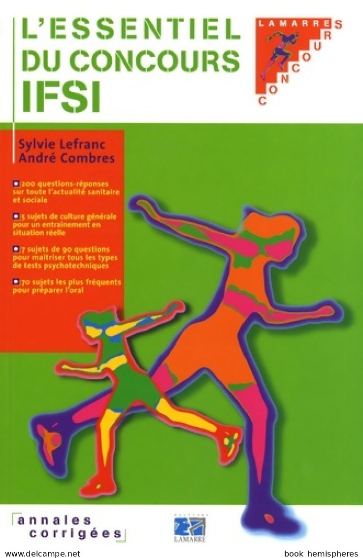 L ESSENTIEL DU CONCOURS IFSI (2007) De Lefranc - 18+ Jaar