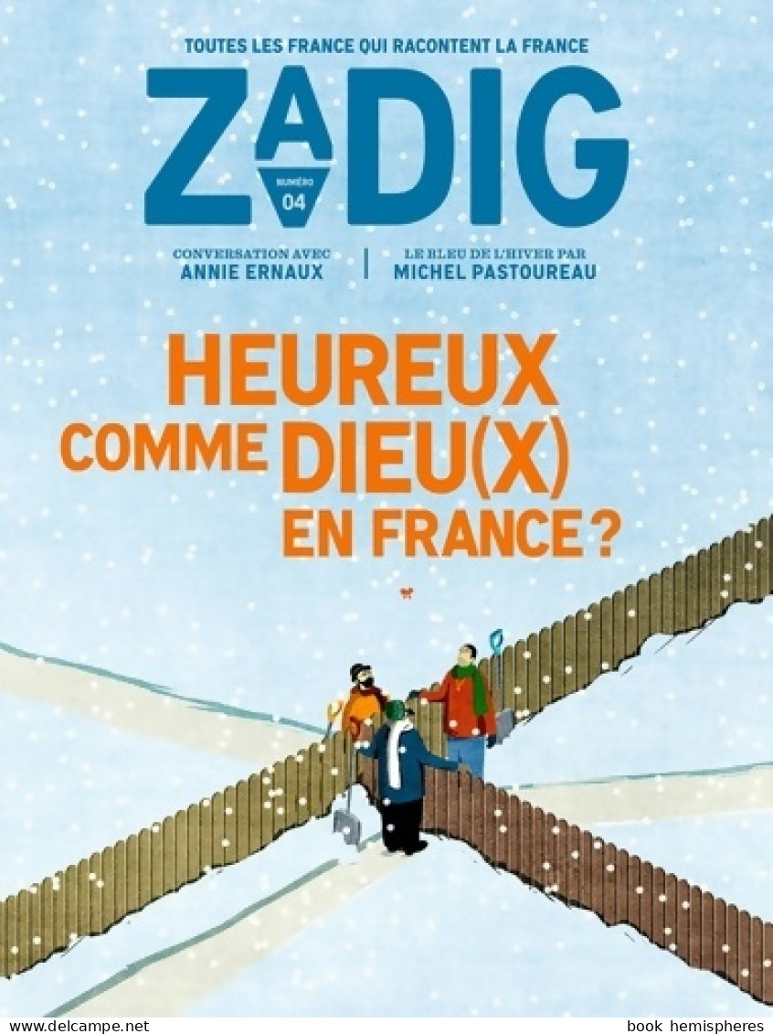 Zadig - Numéro 4 Heureux Comme Dieu En France ? (2019) De Eric Fottorino - Kino/Fernsehen