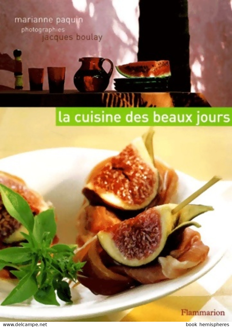 La Cuisine Des Beaux Jours (2004) De Marianne Paquin - Gastronomie