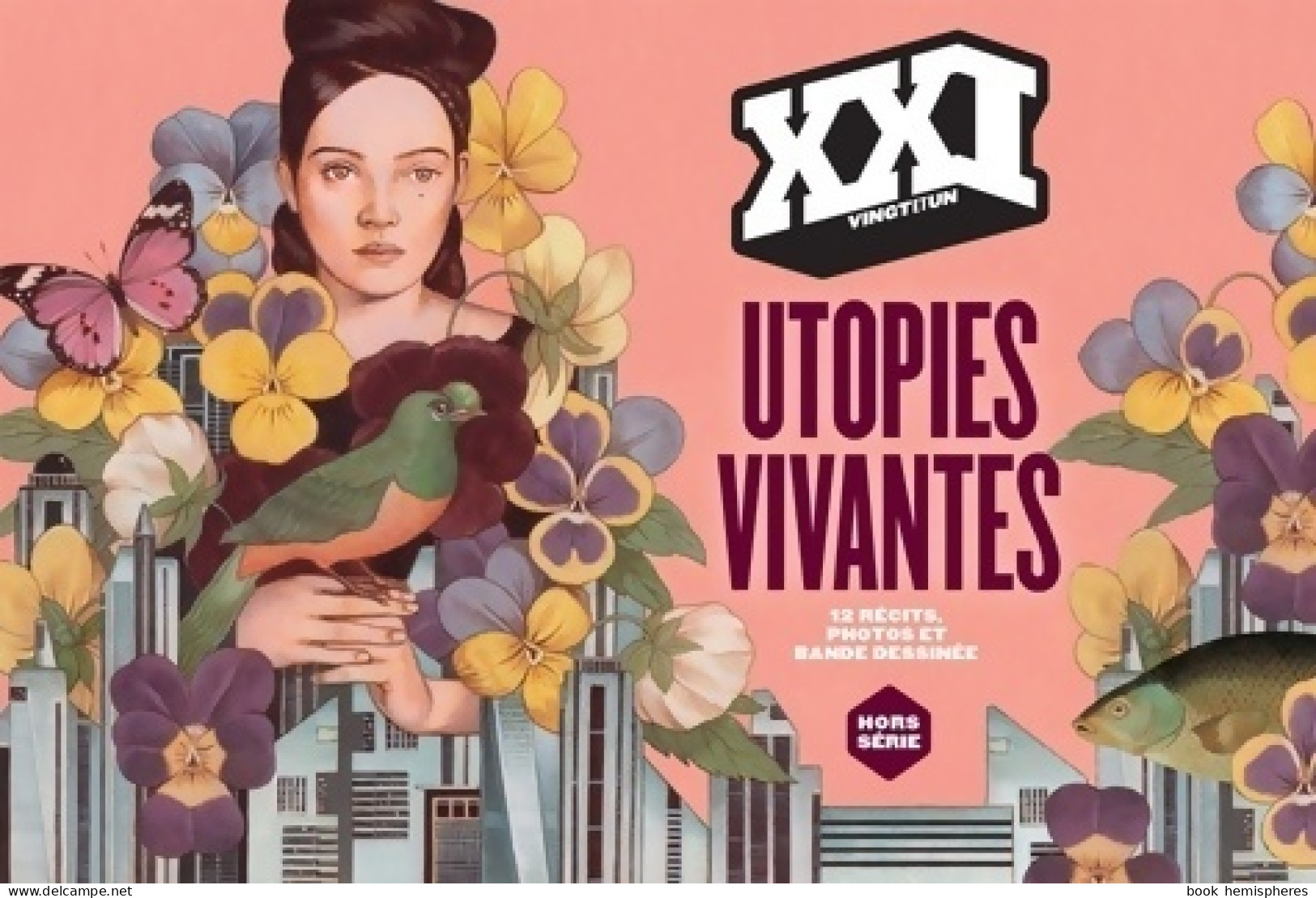 XXI Hors Série : Utopies Vivantes (2017) De Collectif - Kino/Fernsehen