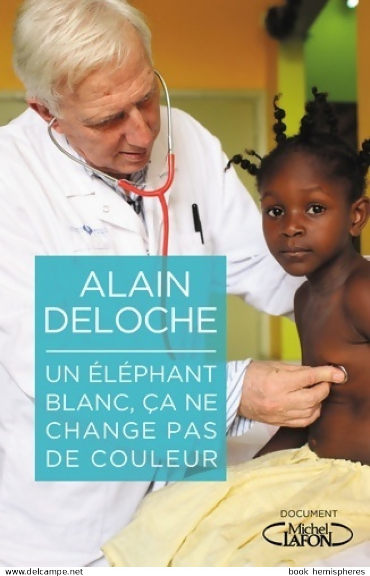 Un éléphant Blanc ça Ne Change Pas De Couleur (2017) De Alain Deloche - Geografía