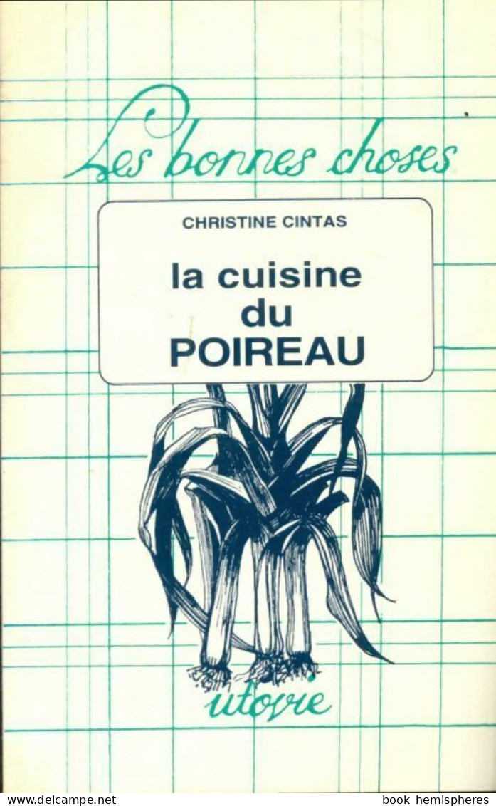 La Cuisine Du Poireau (1999) De C. Cintas - Gastronomía