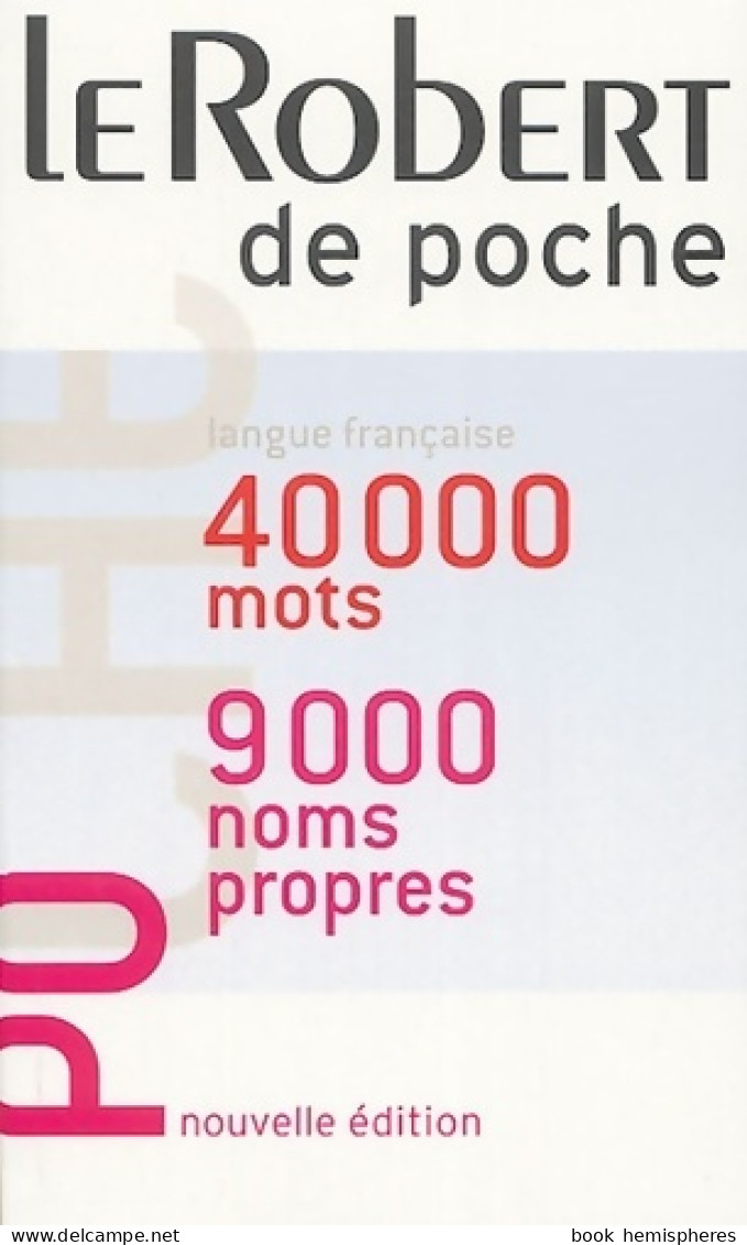 Le Robert De Poche 2006 (2006) De Collectif - Dictionaries