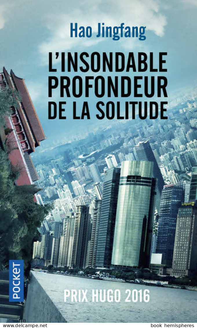 L'insondable Profondeur De La Solitude (2019) De Hao Jingfang - Andere & Zonder Classificatie