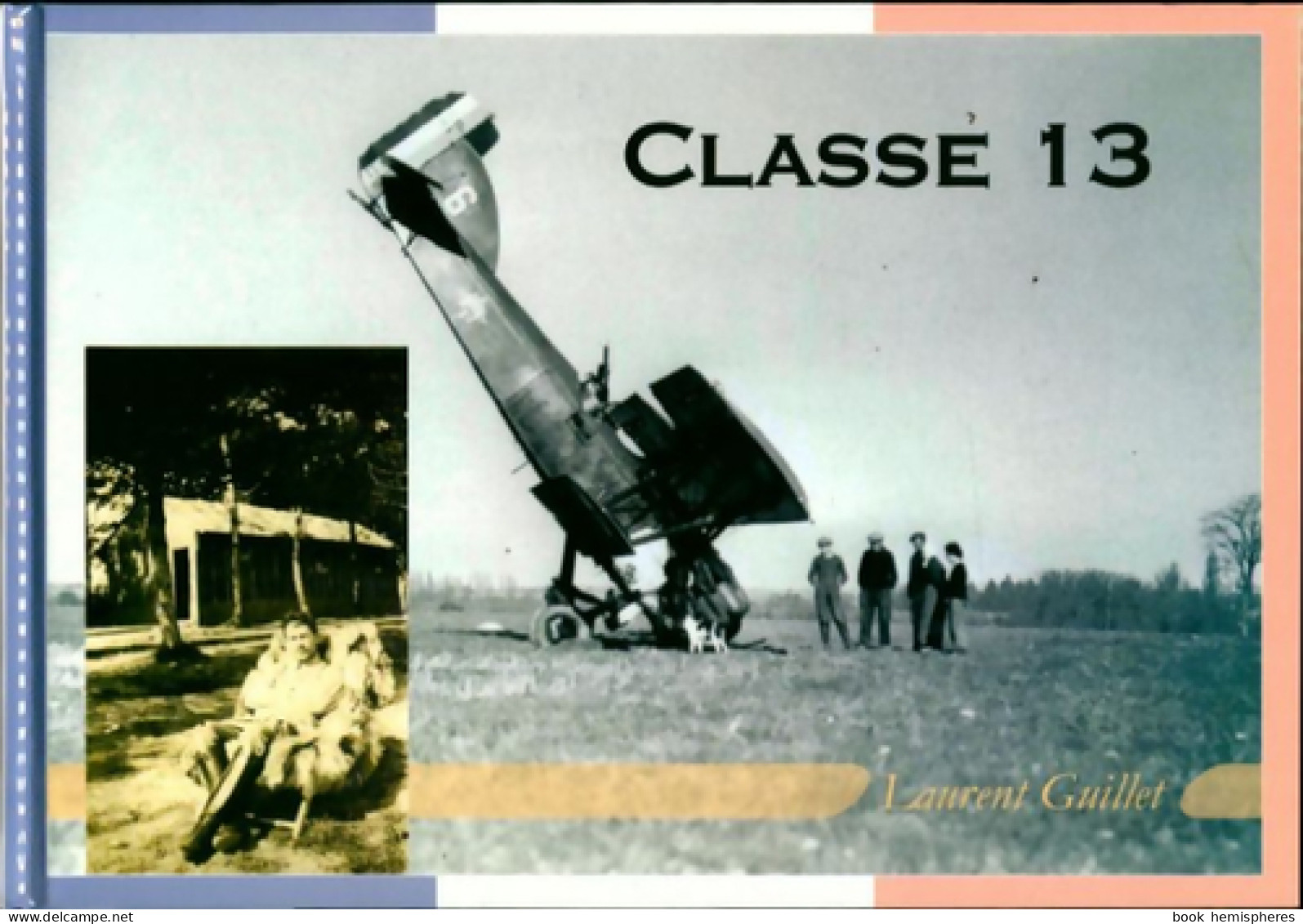 Classe 13 (2008) De Laurent Guillet - Avión