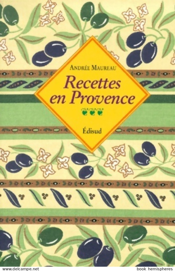 Recettes En Provence (2000) De A. Maureau - Gastronomía