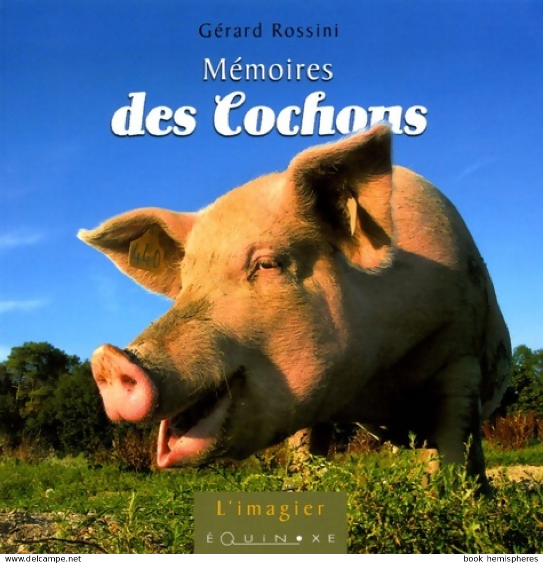 Mémoires Des Cochons (2005) De Gérard Rossini - Dieren