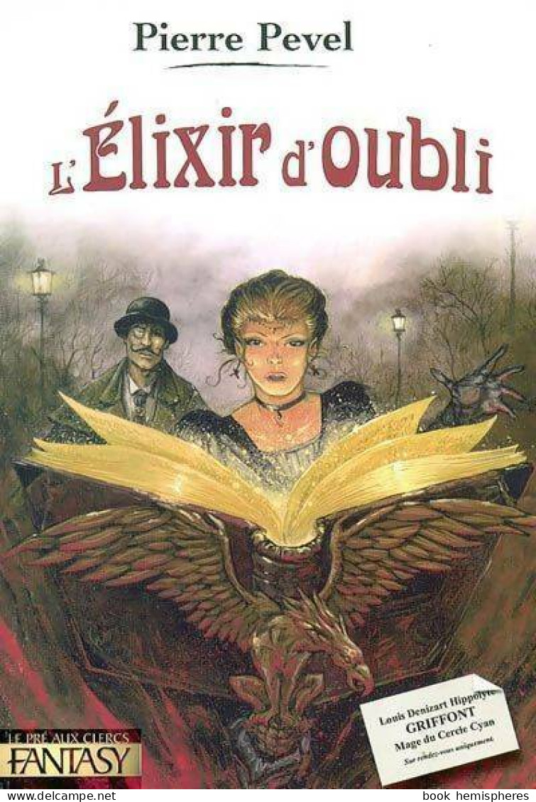 Les Enchantements D'Ambremer Tome II :L'élixir D'oubli (2004) De Pierre Pevel - Andere & Zonder Classificatie