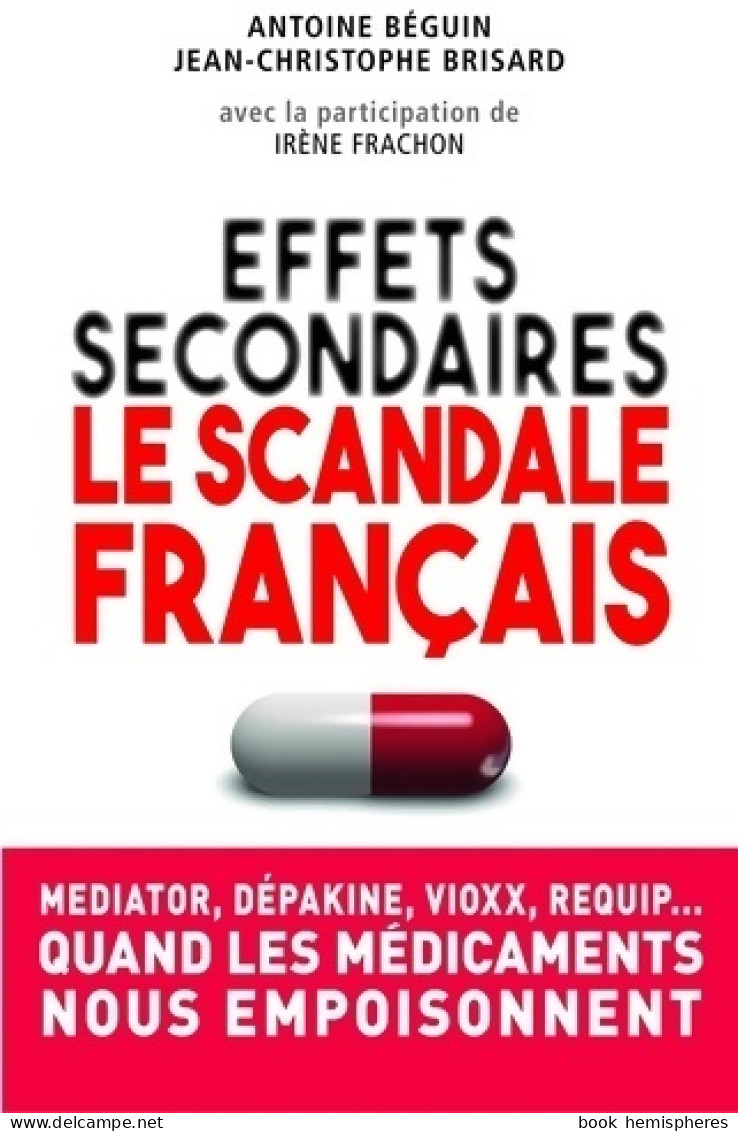 Effets Secondaires : Le Scandale Français (2016) De Jean-Christophe Béguin - Santé