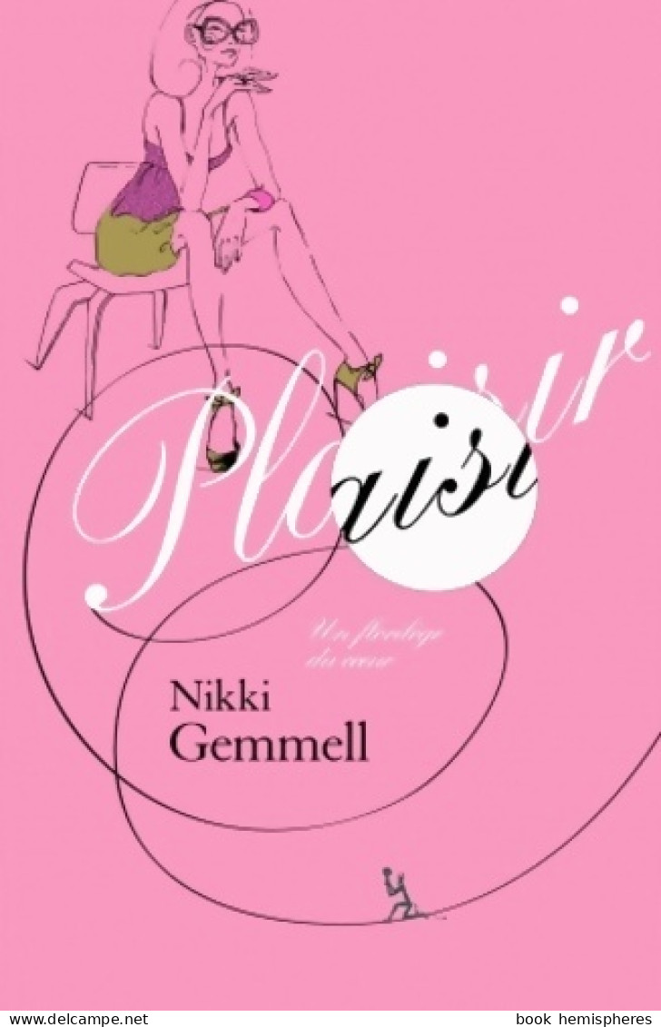 Plaisir (2011) De Nikki Gemmell - Santé