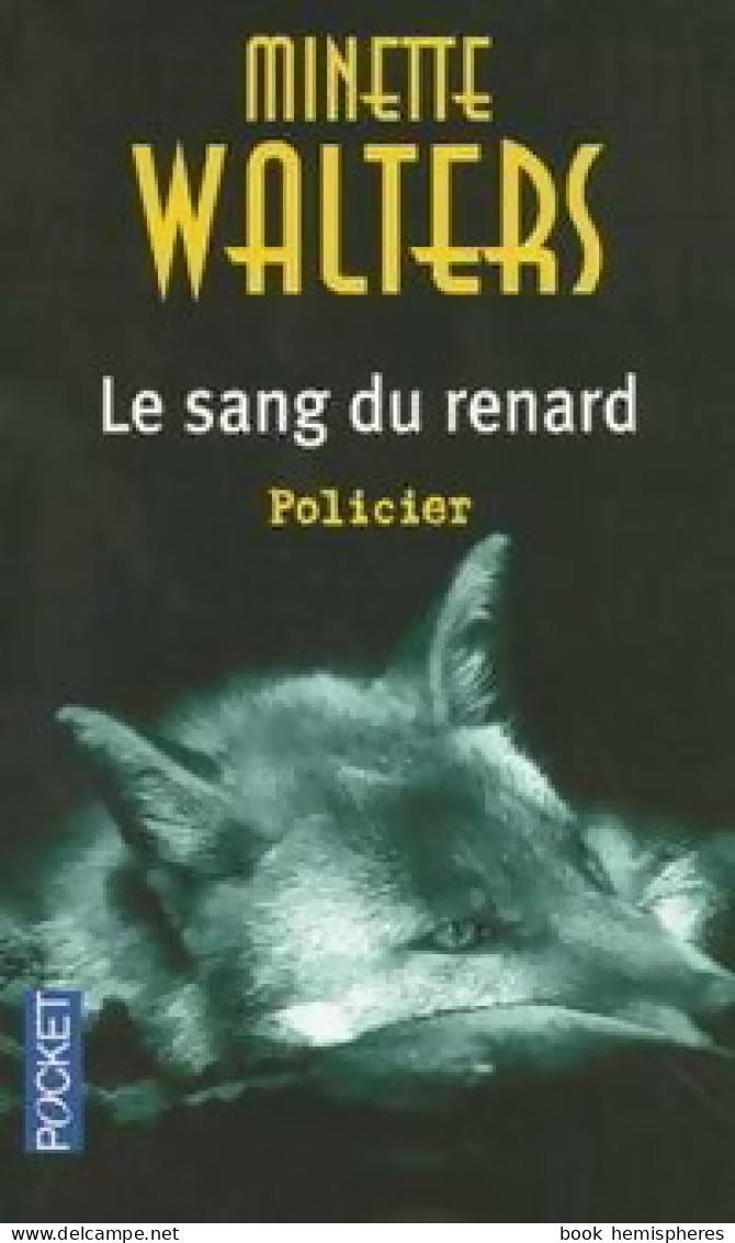 Le Sang Du Renard (2005) De Odile Walters - Otros & Sin Clasificación