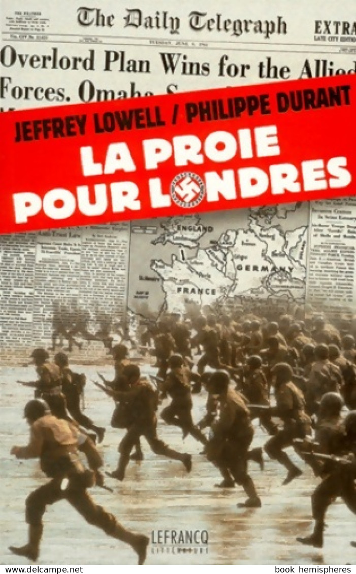 La Proie Pour Londres (1999) De Jeffrey Durant - Weltkrieg 1939-45