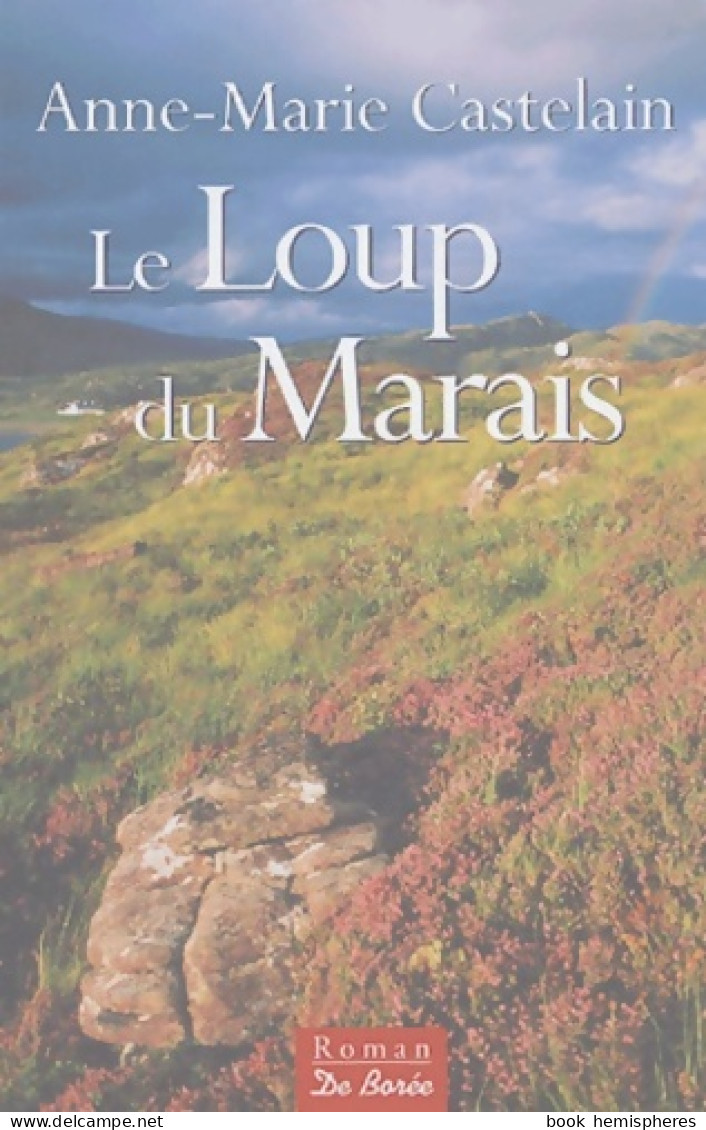 Le Loup Du Marais (2004) De Anne-Marie Castelain - Historic
