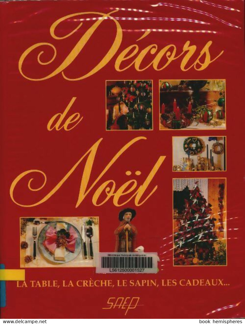 Décors De Noël : La Table La Crèche Le Sapin Les Cadeaux (1996) De Sandrine Sander - Innendekoration