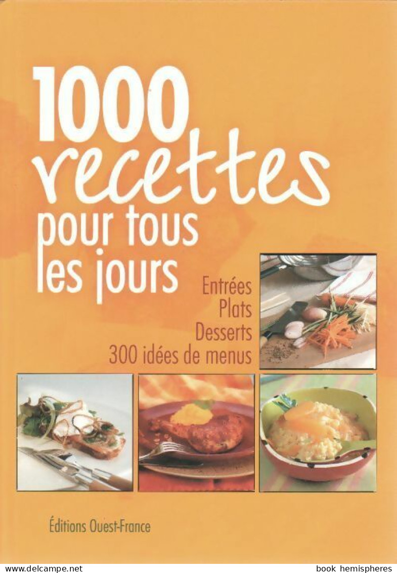 1000 Recettes Pour Tous Les Jours (2001) De Collectif - Gastronomie