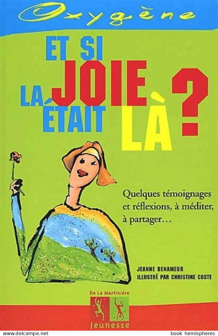 Et Si La Joie était Là? (2001) De Jeanne Benameur - 12-18 Anni