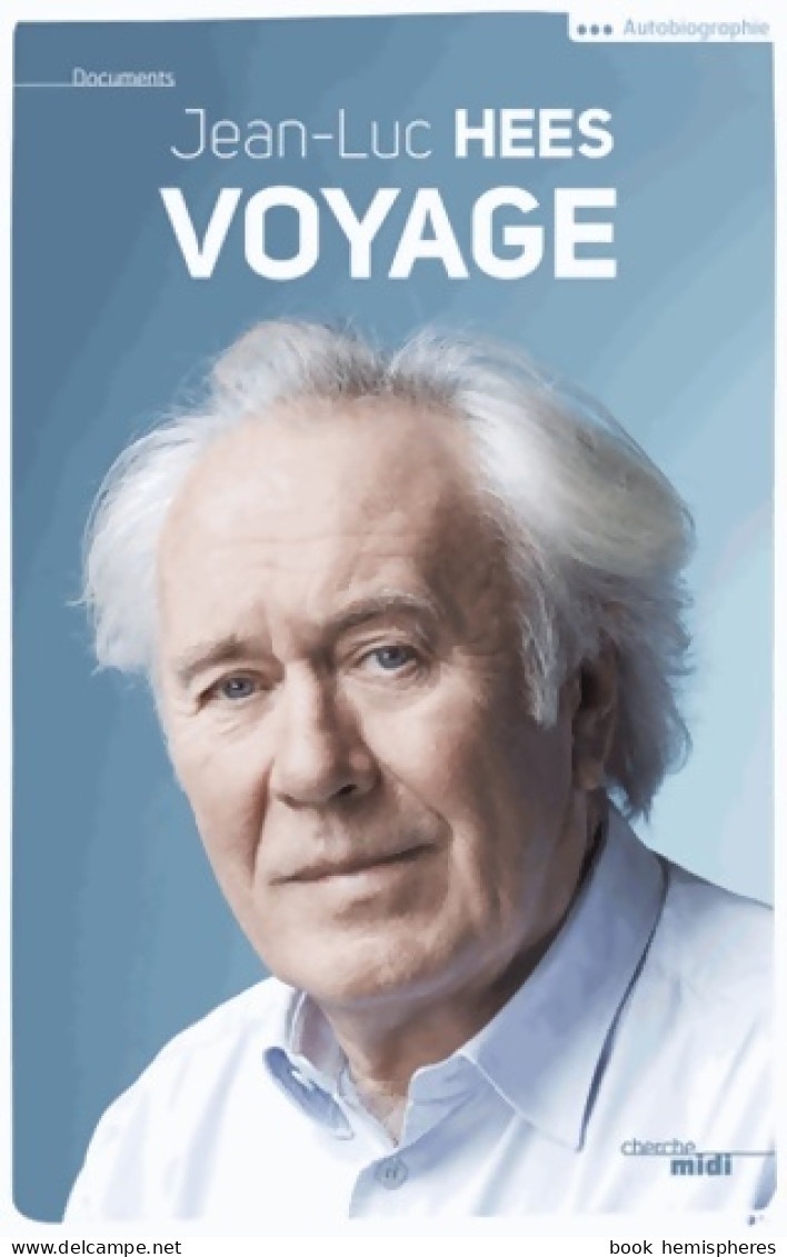 Voyage (2015) De Jean-Luc Hees - Viaggi