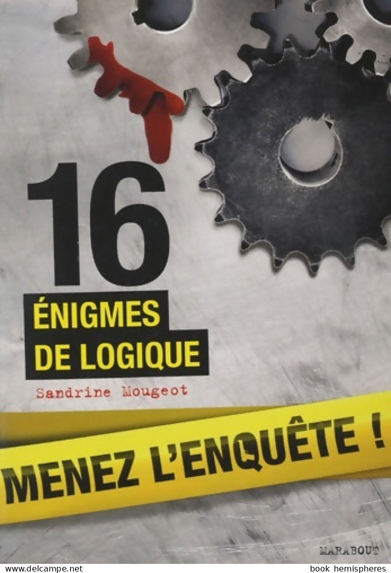 16 énigmes De Logique (2012) De Sandrine Mougeot - Giochi Di Società