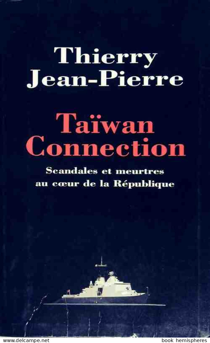 Taïwan Connection (2003) De Thierry Jean-Pierre - Politique