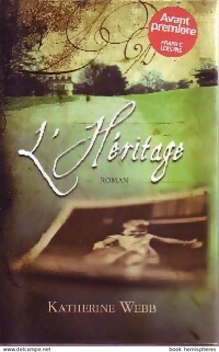 L'héritage (2011) De Katherine Webb - Romantique