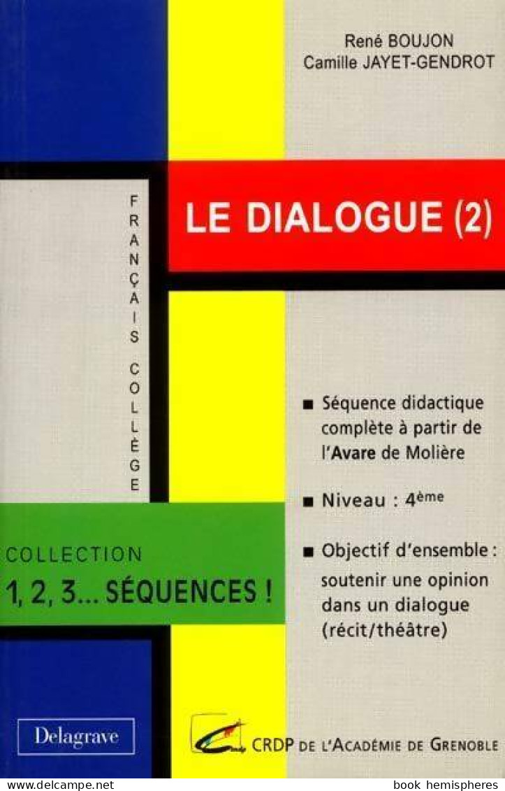 Le Dialogue Tome II (1998) De Boujon - 12-18 Anni