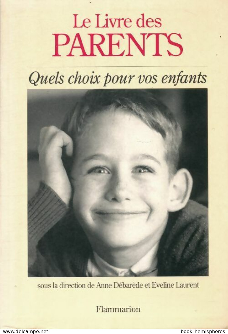 Le Livre Des Parents (1992) De Anne Baudier - Santé