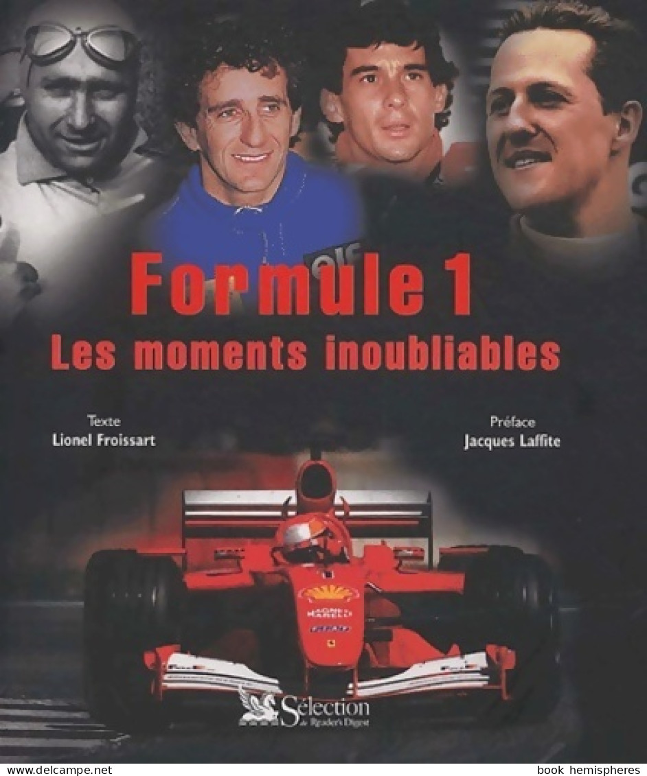 Formule 1. Les Moments Inoubliables (2003) De Lionel Froissart - Sport