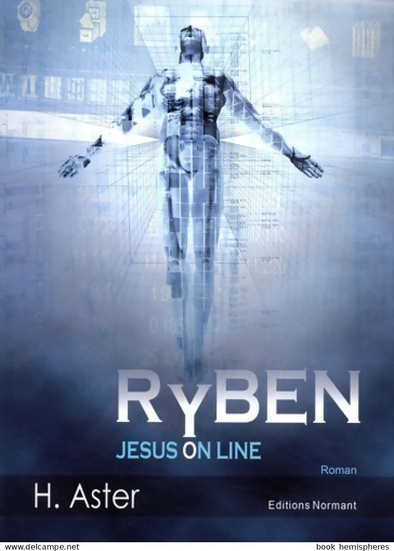 Ryben : Jésus On Line (2005) De H. Aster - Altri & Non Classificati