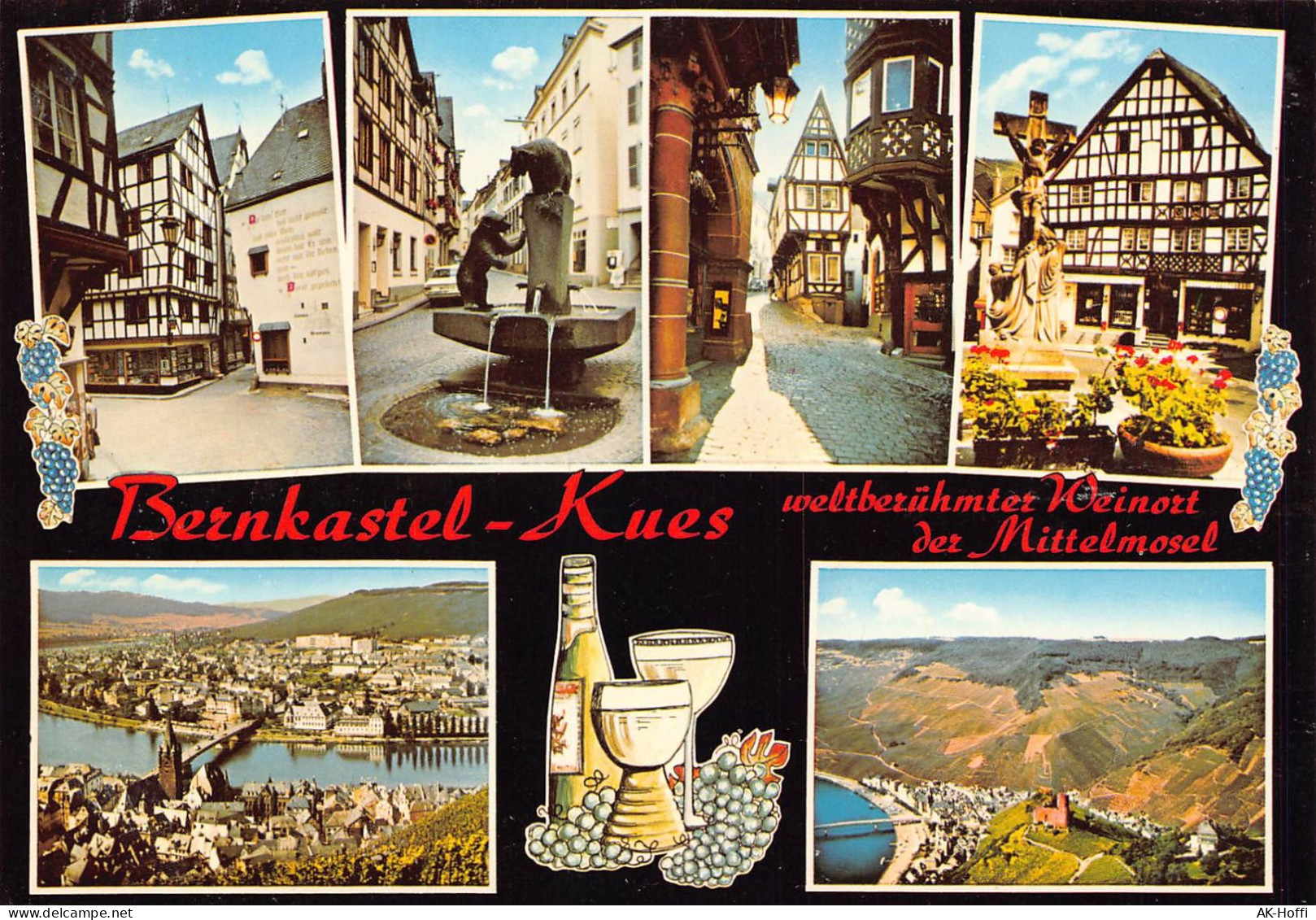 Bernkastel-Kues - Weltberühmter Weinort Der Mittelmose L- Mehrbildkarte - Bernkastel-Kues