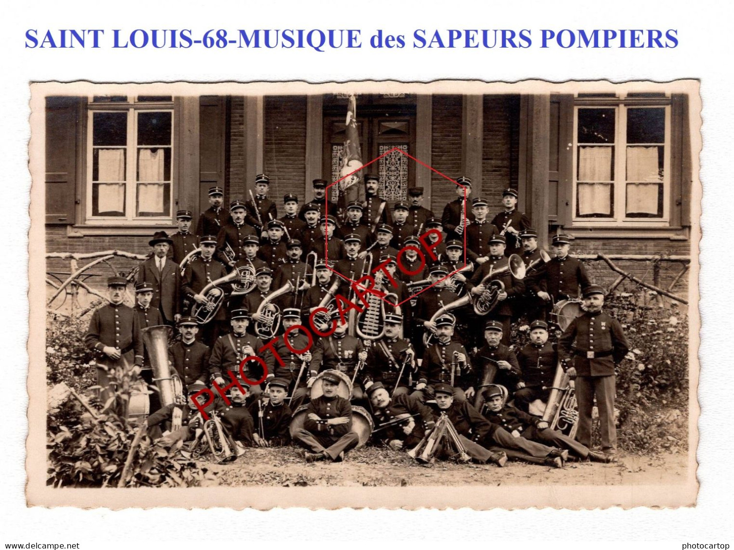 SAINT LOUIS-68-MUSIQUE Des SAPEURS POMPIERS-CARTE PHOTO - Saint Louis