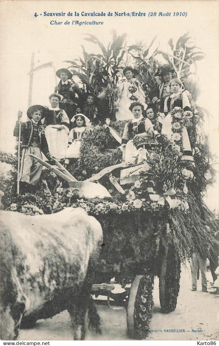 Nort Sur Erdre * Souvenir De La Cavalcade Le 28 Août 1910 * Char De L'agriculture * Fête Carnaval - Nort Sur Erdre