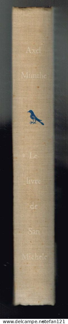 Le Livre De San Michele - Axel Munthe - 430 Pages 21,5 X 14 Cm - Geschiedenis