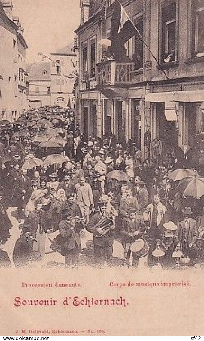 SOUVENIR D ECHTERNACH                                  PROCESSION DANSANTE    CORPS DE MUSIQUE        PRECURSEUR - Echternach