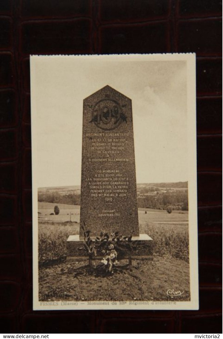 51 - FISMES : Monument Du 109 ème Régiment D'Infanterie - Fismes