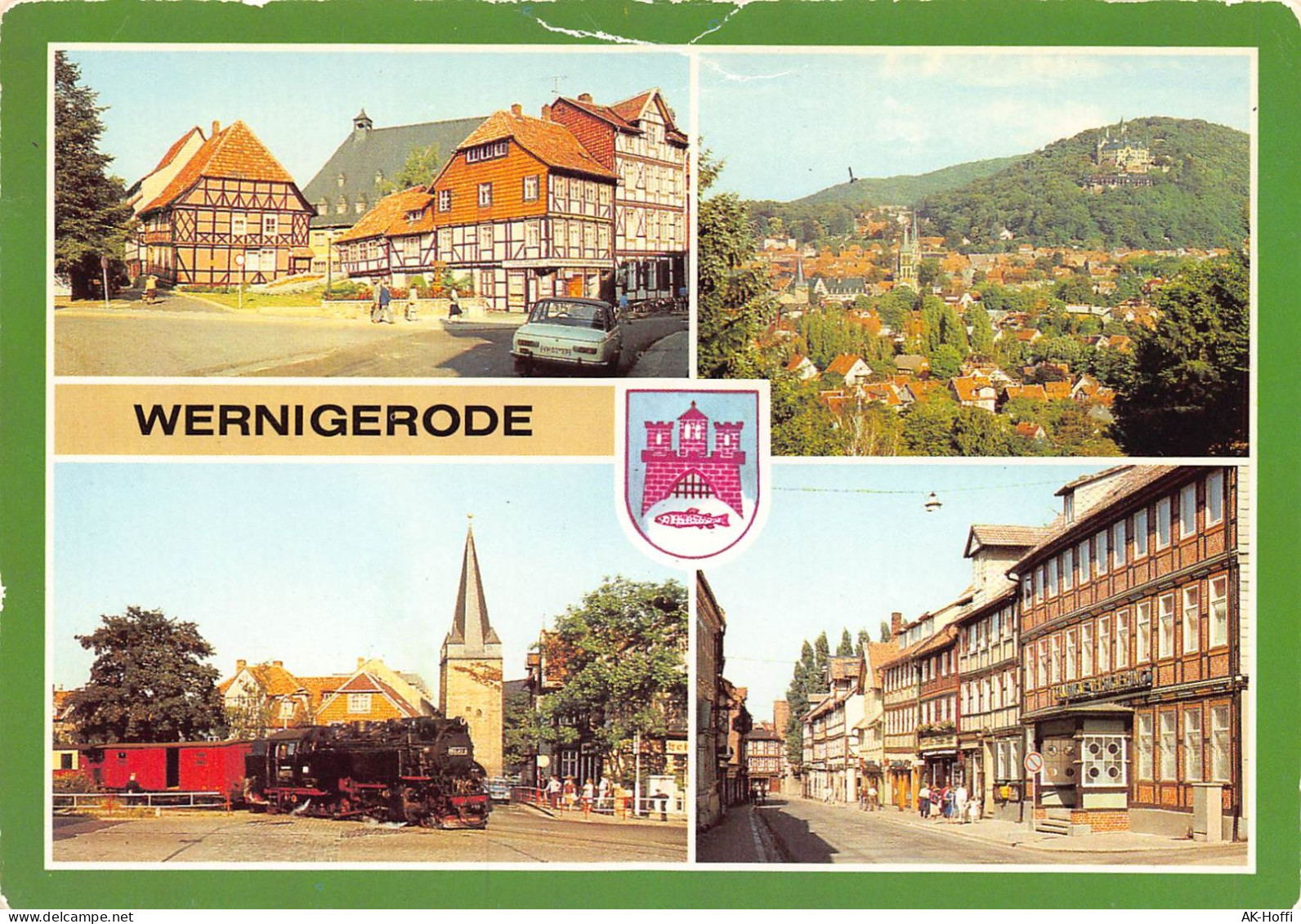 Wernigerode - Marktstraße/Ecke Klintgasse, Blick Zum Schloß Wernigerode, Harzquerbahn Am Westerntor, Burgstraße - Wernigerode