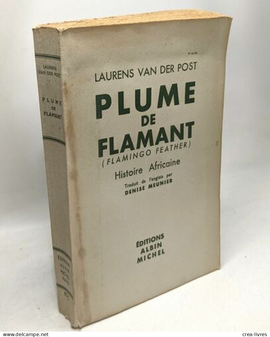 Plume De Flamant. Histoire Africaine - Geschiedenis